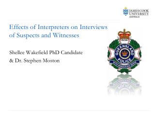 Effects of Interpreters on Interviews of Suspects and Witnesses