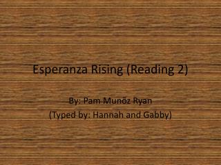 Esperanza Rising (Reading 2)