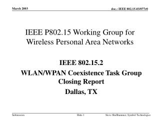 IEEE P802.15 Working Group for Wireless Personal Area Networks