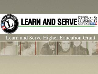 Learn and Serve Higher Education Grant