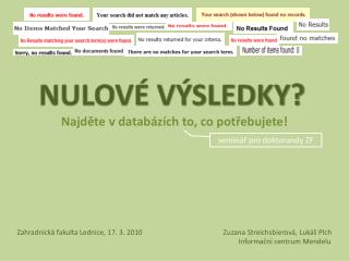 NULOVÉ VÝSLEDKY?