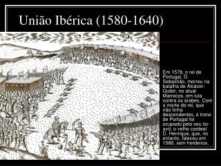 União Ibérica (1580-1640)