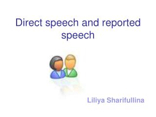 Direct speech and reported speech