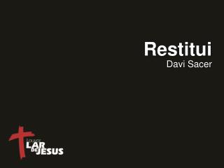 Restitui