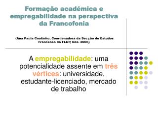 Formação académica e empregabilidade: a aprendizagem do Francês