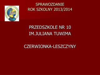 SPRAWOZDANIE ROK SZKOLNY 2013/2014