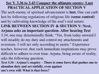 Sec V. 3.36 to 3.43 Conquer the ultimate enemy: Lust PRACTICAL APPLICATION OF SECTION V