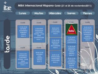 MBA Internacional Hispano-Luso (21 al 25 de noviembre2011)