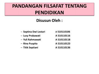 PANDANGAN FILSAFAT TENTANG PENDIDIKAN