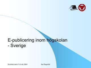E-publicering inom högskolan - Sverige