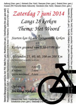 Zaterdag 7 juni 2014 Langs 28 kerken Thema: Het Woord