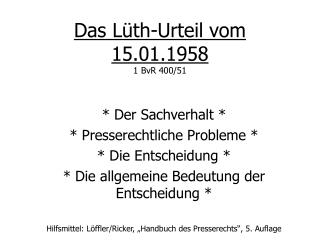 Das Lüth-Urteil vom 15.01.1958 1 BvR 400/51