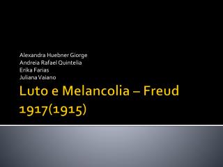 Luto e Melancolia – Freud 1917(1915)