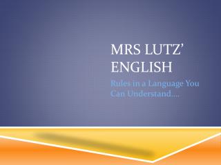 Mrs Lutz’ English