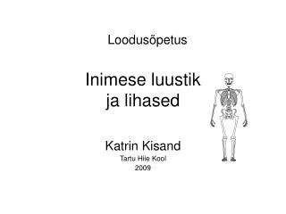 Inimese luustik ja lihased