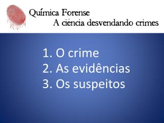1. O crime