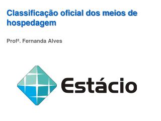 Classificação oficial dos meios de hospedagem