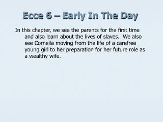 Ecce 6 – Early In The Day