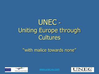 UNEC - Uniting Europe through Cultures