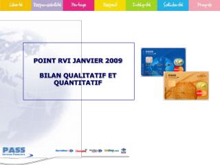 POINT RVI JANVIER 2009 BILAN QUALITATIF ET QUANTITATIF