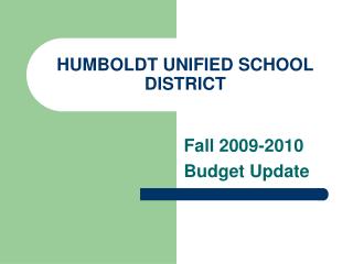 HUMBOLDT UNIFIED SCHOOL DISTRICT