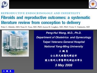Peng-Hui Wang, M.D., Ph.D. Department of Obstetrics and Gynecology