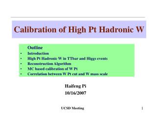 Calibration of High Pt Hadronic W