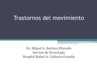 Trastornos del movimiento