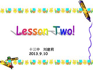 Lesson Two!