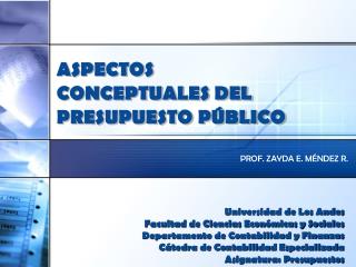 ASPECTOS CONCEPTUALES DEL PRESUPUESTO PÚBLICO