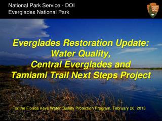 For the Florida Keys Water Quality Protection Program, February 20, 2013