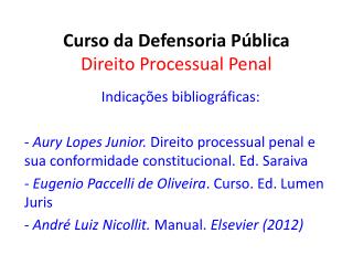 Curso da Defensoria Pública Direito Processual Penal