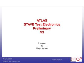 ATLAS STAVE Test Electronics Preliminary V3