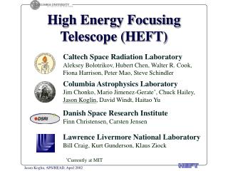 High Energy Focusing Telescope (HEFT)