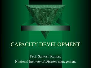 CAPACITY DEVELOPMENT