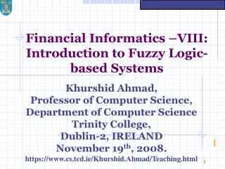 Financial Informatics –VIII: Introduction to Fuzzy Logic-based Systems