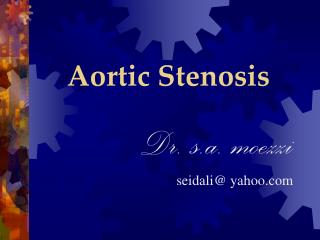 Aortic Stenosis