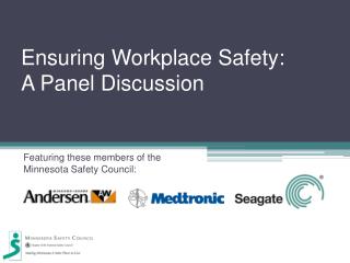 Ensuring Workplace Safety: A Panel Discussion