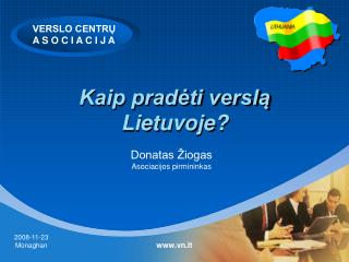 Kaip pradėti verslą Lietuvoje?
