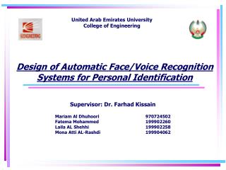 Design of Automatic Face/Voice Recognition Systems for Personal Identification