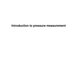 Introduction to pressure measurement
