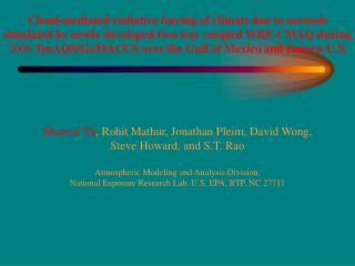 Meteorological Model WRF modeling System:  x=12 km, 4 km 34 layers Land-Surface: PX LSM