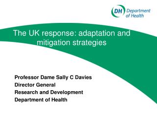 The UK response: adaptation and mitigation strategies