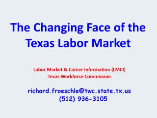 The Changing Face of the Texas Labor Market