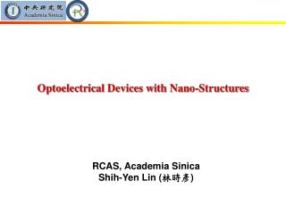 RCAS, Academia Sinica Shih-Yen Lin ( 林時彥 )