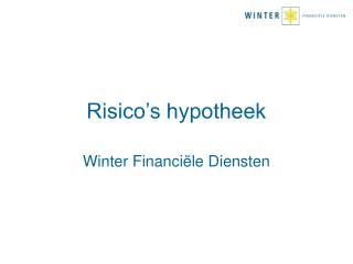 Risico’s hypotheek