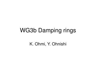 WG3b Damping rings