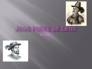 Juan ponce de leon