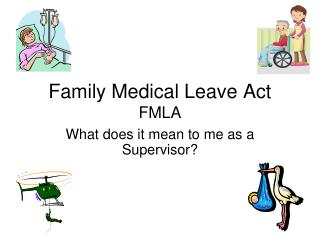 Family Medical Leave Act FMLA