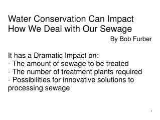 Water Conservation Can Impact How We Deal with Our Sewage